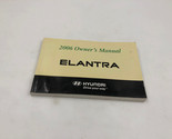 2006 Hyundai Elantra Owners Manual Handbook OEM H02B40009 - £23.95 GBP