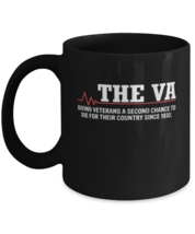 Coffee Mug Funny Giving Veterans a Second Chance to Die for their Country  - £15.99 GBP