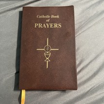 Catholic Book of Prayers: Popular Catholic Prayers Arranged for Everyday Use by - £4.62 GBP