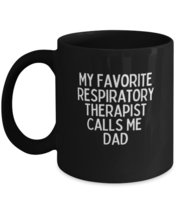 Coffee Mug Funny Respiratory Therapist Calls Me Dad  - £15.94 GBP