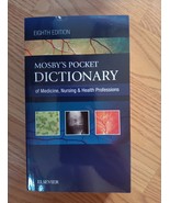 Mosby&#39;s Pocket Dictionary of Medicine, Nursing and Health Professions by... - $34.65