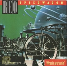 Reo Speedwagon - Wheels Are Turnin&#39; - Cd - £20.72 GBP