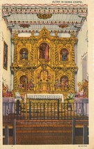 Linen Postcard CA N217 Altar in Serra Chapel Mission San Juan Capistrano 1953 - £4.43 GBP