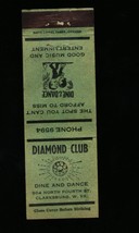 Diamond Club Dine &amp; Dance Clarksburg WV Vintage Matchbook - $6.66