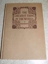 The Greatest Thing in the World [Hardcover] Drummond, Henry - £15.31 GBP