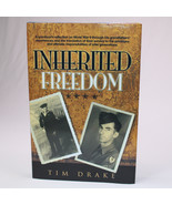 Signed INHERITED FREEDOM A GRANDSON&#39;S REFLECTION ON WORLD WAR II By Tim ... - $40.70 CAD
