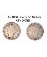Lot Of 2 US 1886 Liberty V-Nickel - RARE - Key Date - $297.00