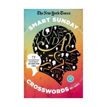 The New York Times Smart Sunday Crosswords: 75 Puzzles from the Pages of the New - £13.58 GBP