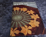 Floral doilies book No 258 Coats and clarks - $2.99