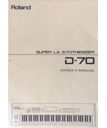 Roland D-70 Synthesizer Keyboard Workstation Original Owner's Manual Boo... - $49.99