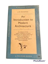 An Introduction To Modern Architecture - J. M. Richards Pelican A61 1956 - £7.81 GBP