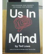Us in Mind : How Changing Your Thoughts Can Change Your Marriage by Ted ... - £10.08 GBP
