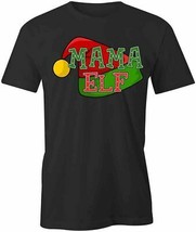Mama Elf T Shirt Tee Short-Sleeved Cotton Clothing Christmas S1BCA199 - £16.34 GBP+