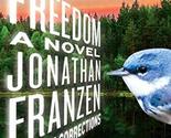 Freedom: A Novel Franzen, Jonathan - £2.35 GBP