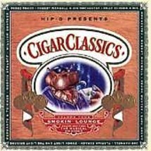 Cigar Classics, Vol. 4: Smokin&#39; Lounge by Various Artists (NEW CD, 1997, Hip-O) - £10.36 GBP