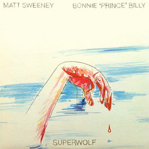 Matt Sweeney And Bonnie &quot;Prince&quot; Billy - Superwolf (CD) (VG+) - $6.29