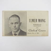 Political Campaign Election Card Greenville Ohio Clerk Elmer Mong Antiqu... - $29.99