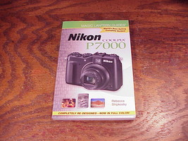 Nikon CoolPix P7000 Camera Magic Lantern Guide Book, by Rebecca Shipkosky - $7.95