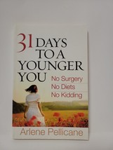 32 Days To A Younger You - Arlene Pellicane - £2.93 GBP