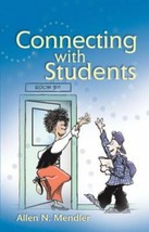 Connecting with Students by Allen N. Mendler (English) Paperback Book - £10.90 GBP