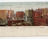 Panorama of High Buildings St Louis Missouri Undivided Back Postcard 1906 - $15.84
