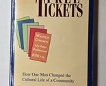 Free Tickets How One Man Changed The Cultural Life Of A Community Helen ... - £15.86 GBP