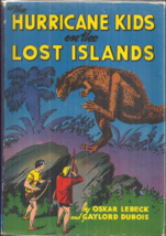 The Hurricane Kids On The Lost Islands Oskar Lebeck &amp; Gaylord Du Bois &amp; Will Ely - £69.98 GBP