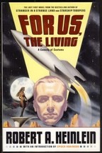 For Us, the Living   Robert A. Heinlein, Science Fiction Hard Cover - £16.66 GBP