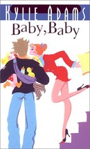 Baby, Baby by Kylie Adams - Paperback - Acceptable - £1.56 GBP