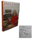 Paula Deen, Martha Nesbit Paula Deen Celebrates! : Best Dishes And Best Wishes - £59.05 GBP