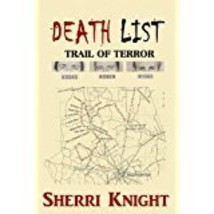 Death List - Trail of Terror [Paperback] Sherri Knight - $68.59