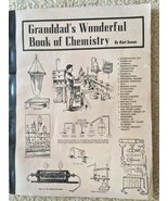 Granddads Wonderful Book of Chemistry [Paperback] Saxon, Kurt - £127.80 GBP