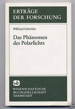 Wilfried Schroder Das Phanomen Des Polarlichts First Edition Signed! Aurora - £107.77 GBP