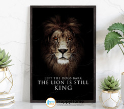 The Lion is Still King Poster Motivational Inspiration Quote Lion Wall Art Print - £18.68 GBP+