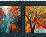 23.5&quot; X 44&quot; Panel Autumn Panel A Year of Art Fall Cotton Fabric Panel D6... - $9.76