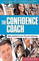 The Confidence Coach Take Control of Your Life &amp; Wellbeing  Brand New free shIp - £7.76 GBP