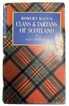 The Clans and Tartans of Scotland By Robert  Bain, Hardcover, Illustrate... - £22.35 GBP