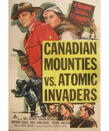 Canadian Mounties vs. Atomic Invaders - Cliffhanger Serial - Bill Henry - $8.99