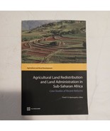 Agricultural Land Redistribution And Land Administration In Sub-Saharan ... - £20.53 GBP
