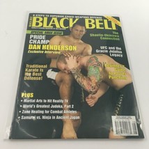 Black Belt Magazine August 2006 Pride Champ Dan Henderson Interview, Newsstand - £14.92 GBP
