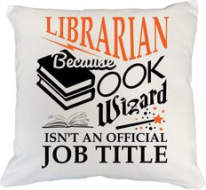 Make Your Mark Design Librarian Book Wizard Funny White Pillow Cover for... - $24.74+