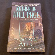 Body in the Attic: A Faith Fairchild Mystery by Katherine Hall Page (English) Pa - £3.94 GBP