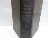 Great Issues the Making of Current American Policy - $9.27