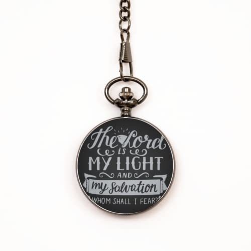 Primary image for Motivational Christian Pocket Watch, The Lord is My Light and My Salvation; Whom
