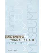 The Museum in Transition: A Philosophical Perspective [Paperback] Hilde ... - €15,59 EUR
