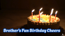 Ecard for Birthday - Title: Brother’s Fun Birthday Cheers - $1.99