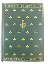 Oliver Goldsmith The Vicar Of Wakefield Adam &amp; Charles Black 1903 [Hardcover] Un - £101.85 GBP
