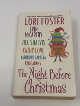 The Night Before Christmas by Kylie Adams, Kathy Love, T. Kensington,Lori Foster - £3.90 GBP