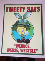 Tweety Bird Says Weduce Weuse Wecycle Animation Art Ad Tin Sign - $14.80