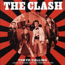 The Clash - Tokyo Calling: Live At The Nakano Sun Plaza, February 1st 1982 (ltd. - £29.05 GBP